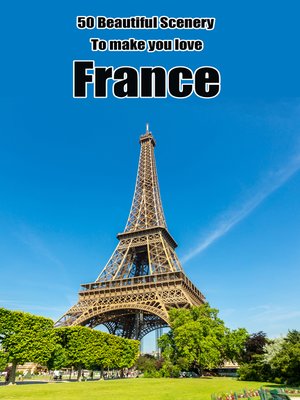 cover image of 50 Beautiful Scenery to Make You Love France
